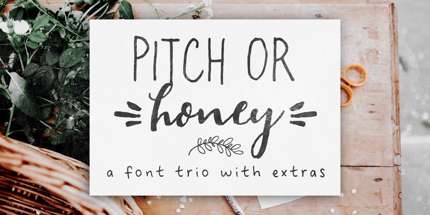 Pitch Or Honey